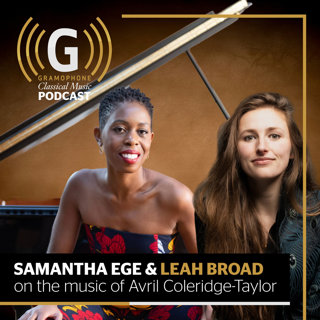 Samantha Ege and Leah Broad on Avril Coleridge-Taylor