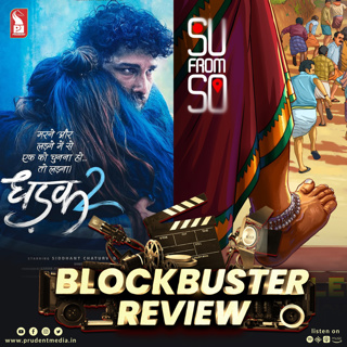 Dhadak 2 | Su from So (Kannada Film) | Blockbuster Review | Prudent | 020825
