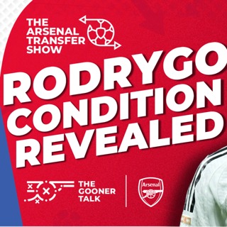 The Arsenal Transfer Show EP593 - Rodrygo, Eberechi Eze, Cristhian Mosquera, Chloe Kelly & More