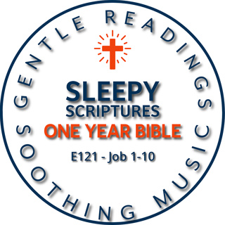 Job 1–10 | Faith in the Ashes | Sleepy Scriptures One-Year Bible