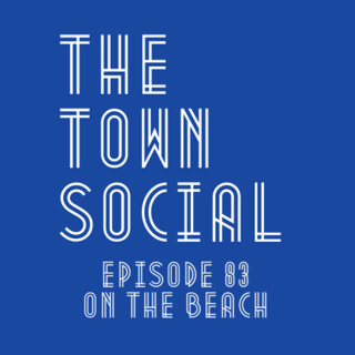 On The Beach - The Huddersfield Town Social - Epsiode 83
