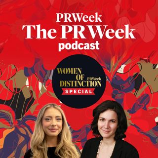 The PR Week: 5.21.2026 - PRWeek Women of Distinction special