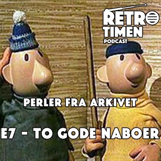 Perler fra arkivet - 07 - To Gode Naboer