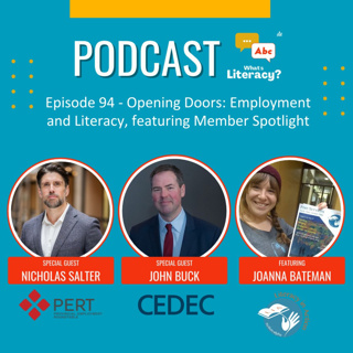 Episode 94 - Opening Doors: Literacy and Employment, Featuring Member Spotlight