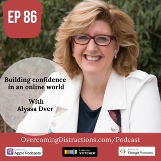Building confidence in an online world-ADHD or not…