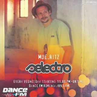 Selectro Podcast #115 w/ Moe.ritz
