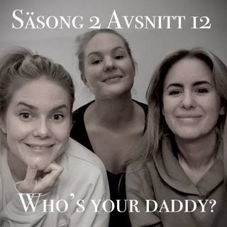 2.12 - Who’s your daddy?