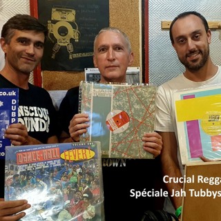 Crucial Reggae Time  #446 Speciale Jah Tubbys par Kumina 27062026 3h
