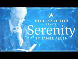 Bob Proctor reads Serenity 🌅 LISTEN DAILY to calm your mind 