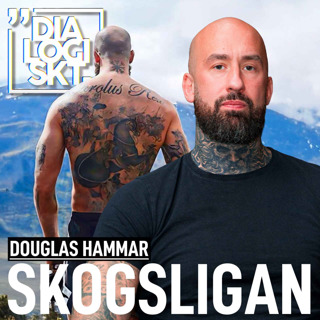  #260, Douglas Hammar pt2 : ”HULIGANISM,SKOGSLIGAN” 