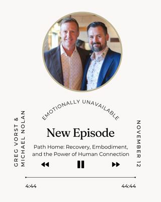 Path Home: Recovery, Embodiment, and the Power of Human Connection