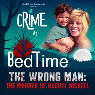 The Wrong Man: The Murder of Rachel Nickell