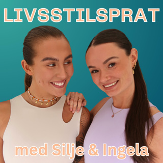 Livsstilsprat med Silje og Ingela - TEASER
