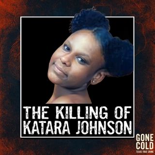 The Killing of Katara Johnson
