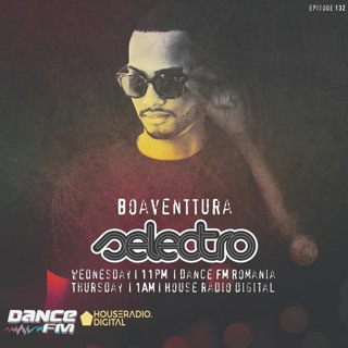 Selectro Podcast #132 w/ Boaventtura