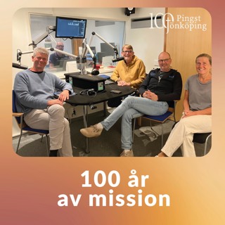 "100 år av mission" - Del 8