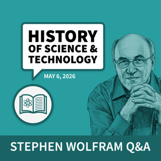 History of Science & Technology Q&A (May 6, 2026)
