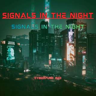 Signals in the Night, Session 1: Signals in the Night