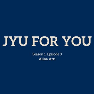 JYU for YOU (S01 E03): Managing expectations and finding a job with Alina Arti