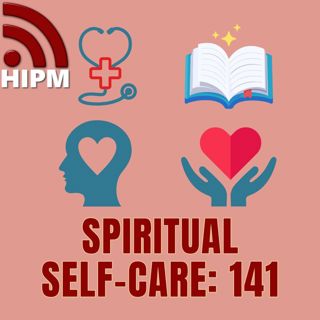 Spiritual Self-Care:141