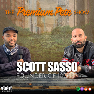 Scott Sasso (Founder Of 10 Deep)