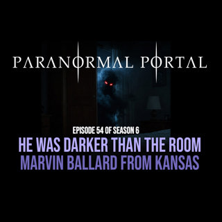 S6EP54 - He Was Darker Than The Room - Marvin Ballard From Kansas