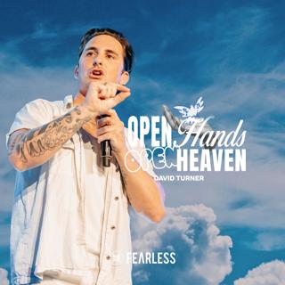David Turner - Open Hands, Open Heaven