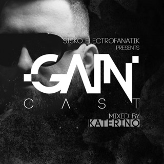 Gaincast 087 - Mixed By Katerino
