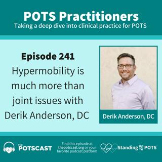 Dr. Derik Anderson, DC, DSN, DCP on interconnections between hypermobility, POTS, MCAS, autoimmunity, dysbiosis