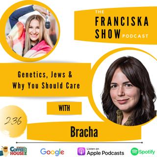 Genetics, Jews and Why You Should Care - with Bracha