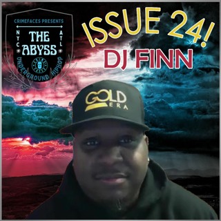 The Abyss Podcast - Season 2 - Issue 24: DJ FINN