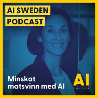Minskat matsvinn med AI, samarbete mellan stort bolag och startups, hur ICA använder AI för ökad hållbarhet samt om att leda innovation och förändring - Ariella Rotstein Gille, Head of ImpactX, ICA