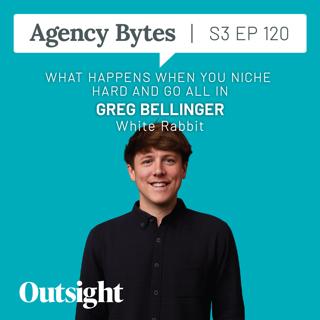 Ep 120 – Greg Bellinger, White Rabbit – What Happens When You Niche Hard and Go All In