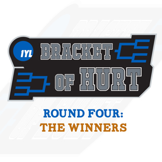 The Bracket of Hate: Round 4: The Winners