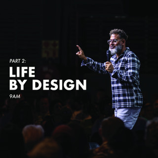 Life By Design (Part 2) | Ps George Georgiou | Morning Service | 13 April 2025