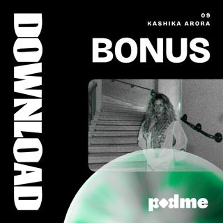 09 Bonus / Kashika Arora ja v*tun kovat naistanssijat