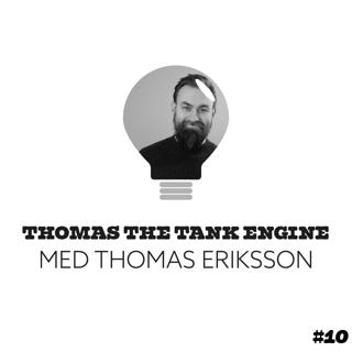 10. Thomas The Tank Engine med Thomas Eriksson