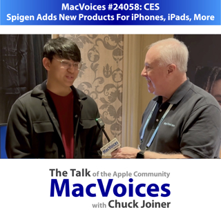 MacVoices #24058: CES - Spigen Adds New Products For iPhones, iPads, More