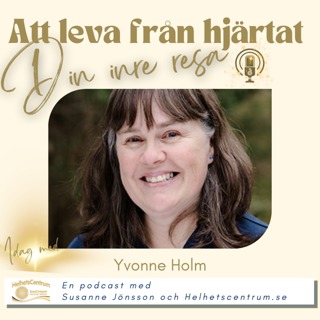 Om healing med Yvonne Holm