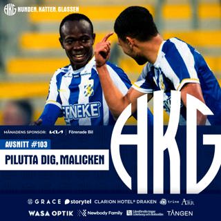 Pilutta dig, Malicken