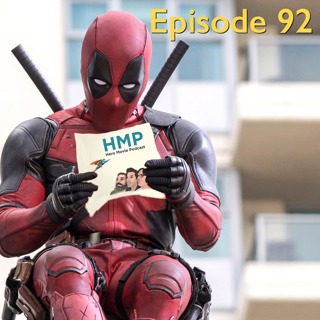 Episode 92- Deadpool