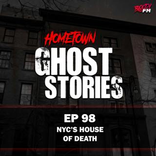 EP 98 - NYC's House Of Death | New York, NY