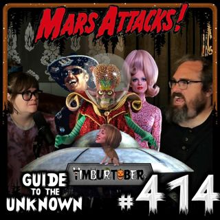414: Mars Attacks (TIMBURTOBER)