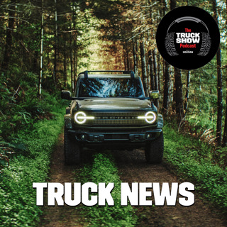 S3, E96 - Have You Heard? Truck News!