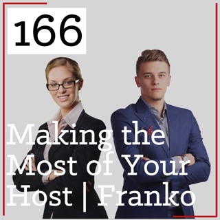 PS 166: Making the Most of Your Host | Franko
