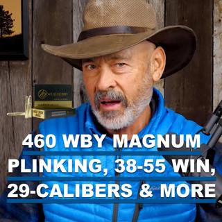 Eps 397: Fans' Hunting stories, Caliber , Rifle & Scope questions, Wildcat cartridges and more.