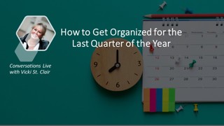 How to Get Organized for the Last Quarter of the Year