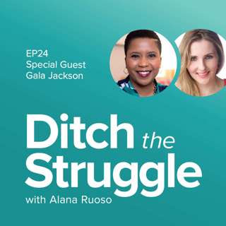 EP24: Building Courage, Clarity and Confidence & Betting on Yourself | with Gala Jackson, Bestselling Author, Coach & Speaker