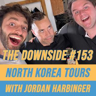 #153 North Korea Tours with Jordan Harbinger