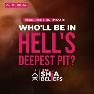 12/64: Verses on Hell in Surah al-Nisa, al-Maida & al-An'am | The Real Shia Beliefs